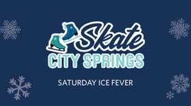 Saturday Ice Fever at Skate City Springs