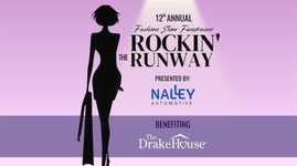 Rockin' the Runway Fashion Show Fundraiser Benefitting The Drake House